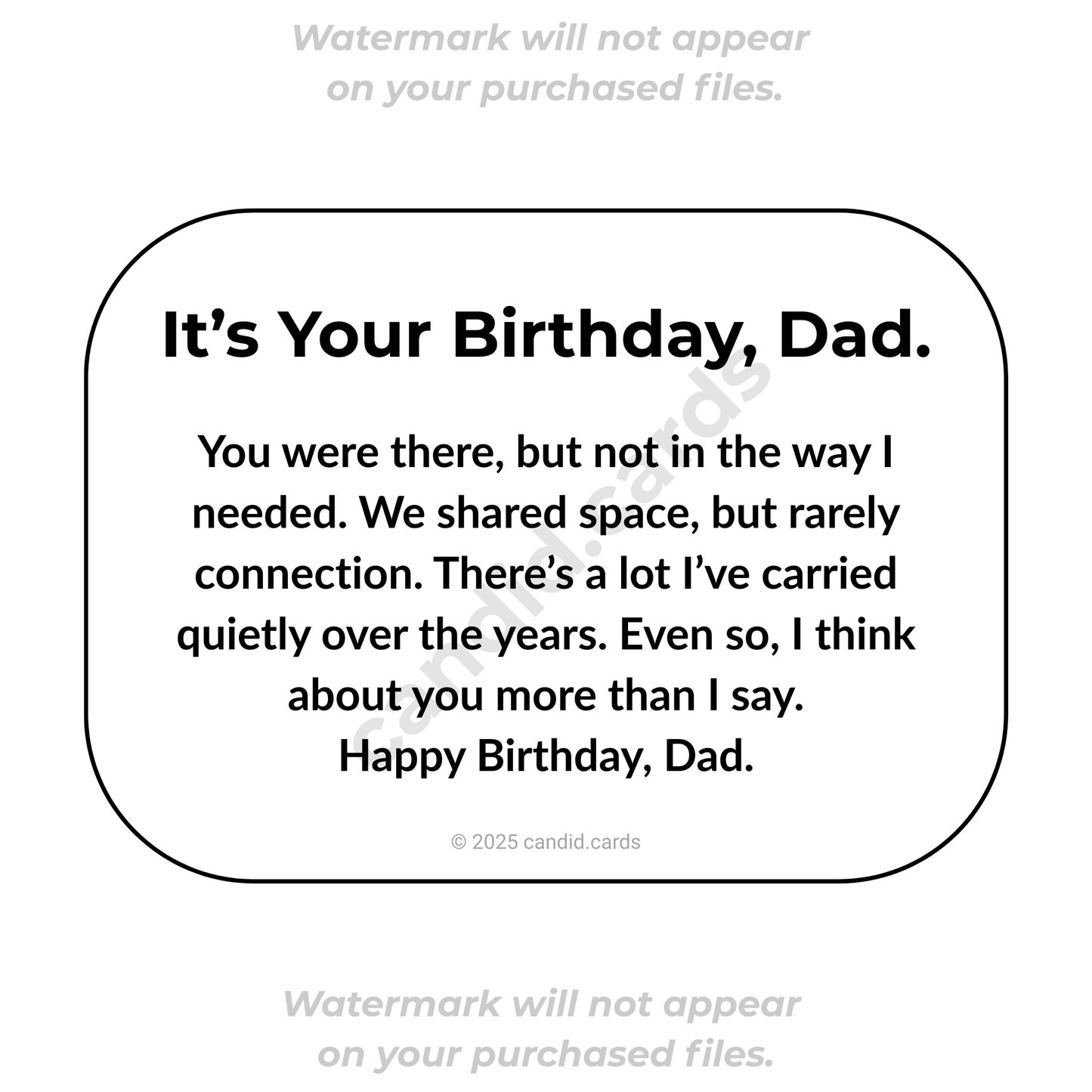 Honest Birthday Card for Dad – You Were Around, But Not Really Present