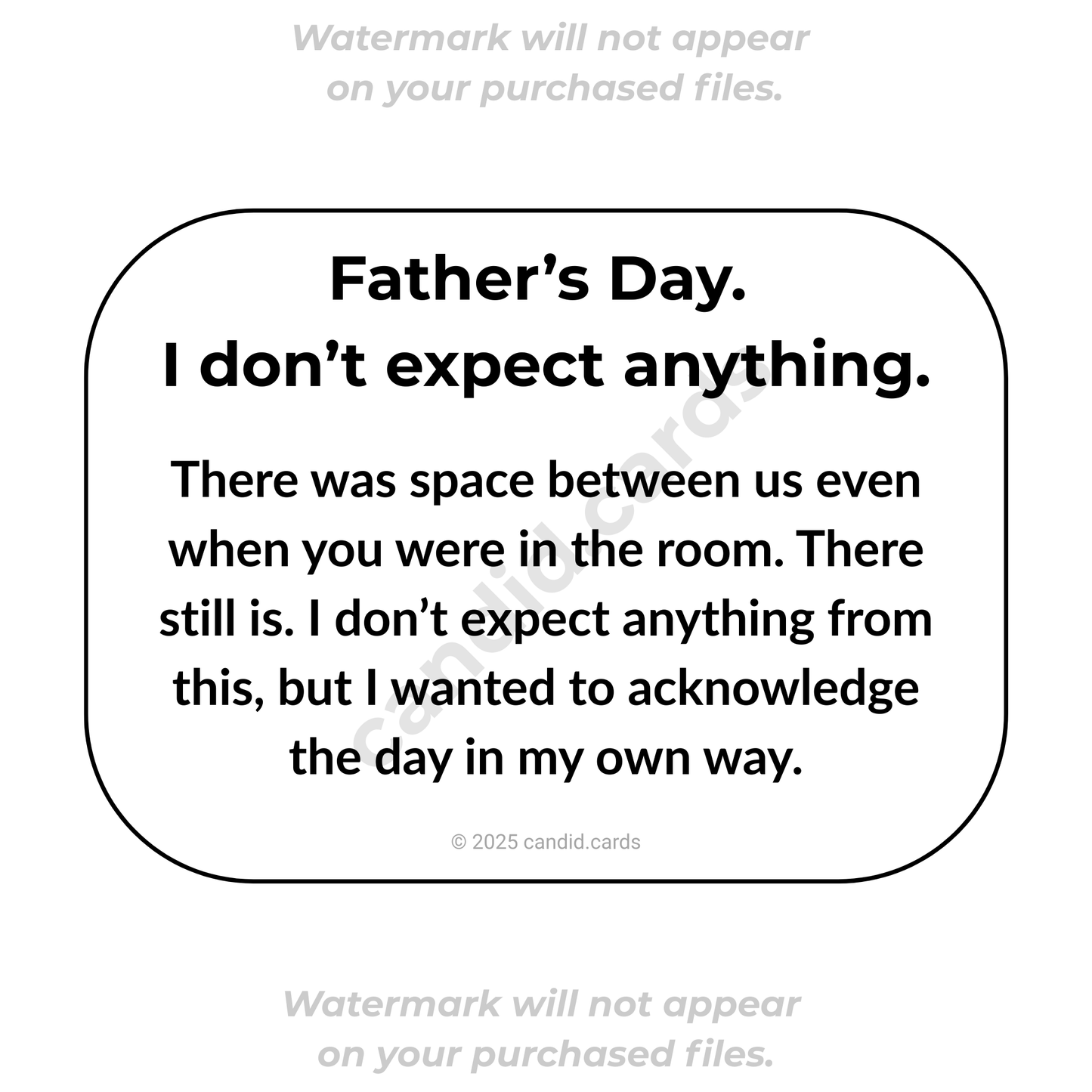 Honest Father’s Day Card – Space That Never Closed