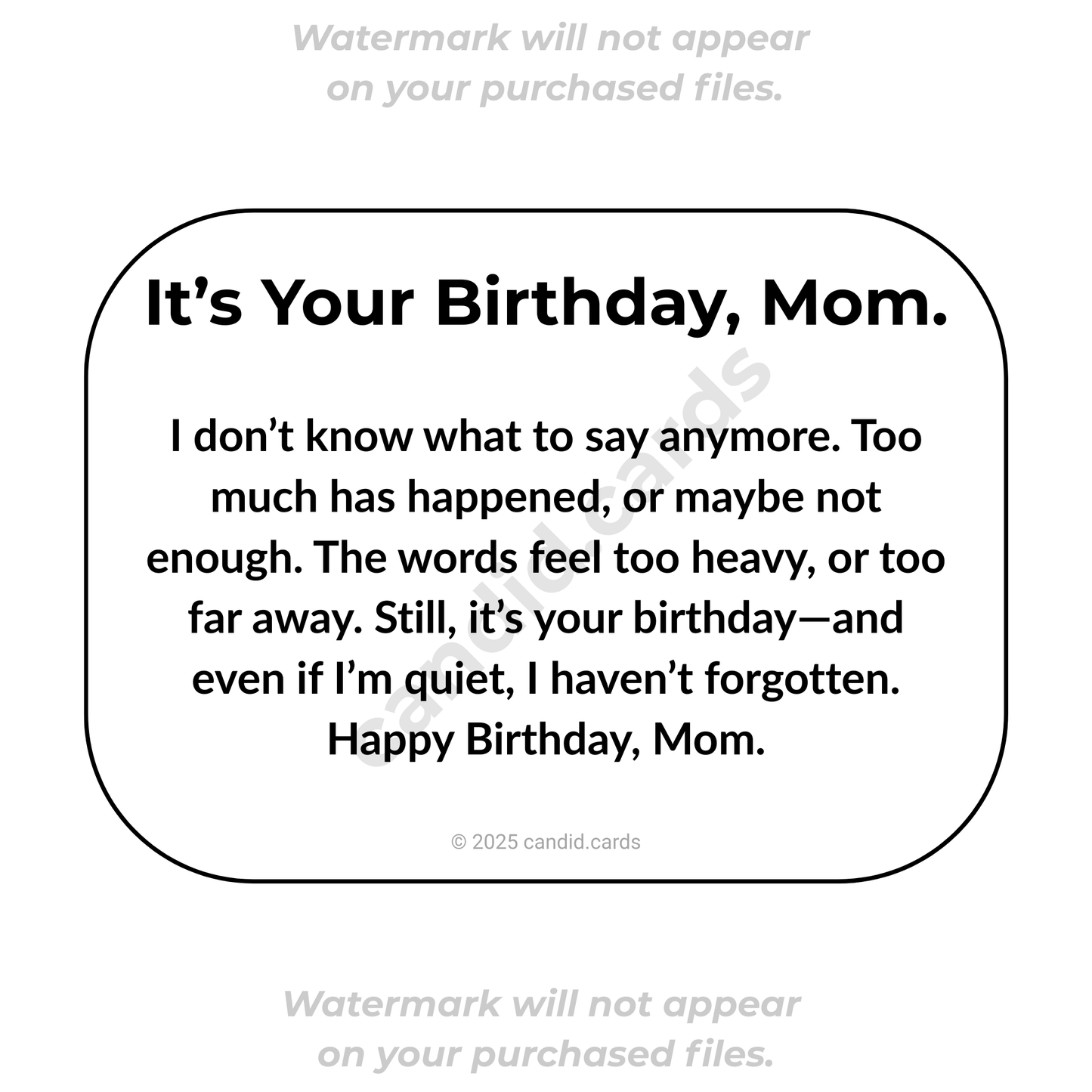 Honest Birthday Card for Mom – I Don’t Know What to Say Anymore