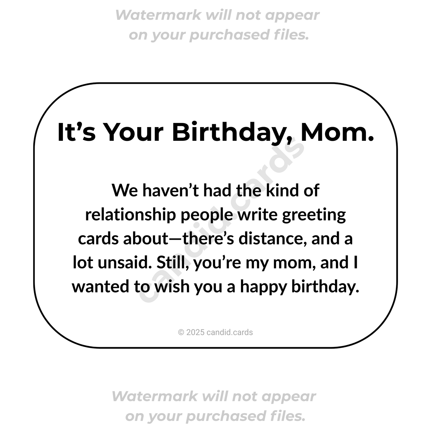 Honest Birthday Card for Mom – Not Much of a Relationship