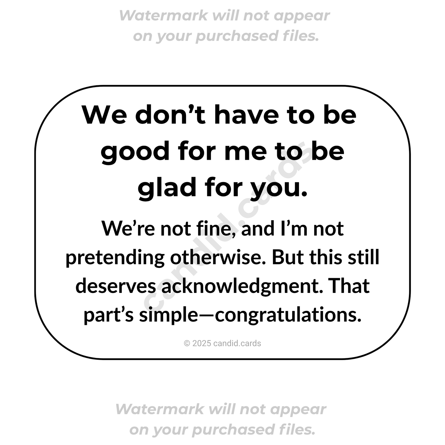 Congratulations Card – We’re Not Fine, But This Matters