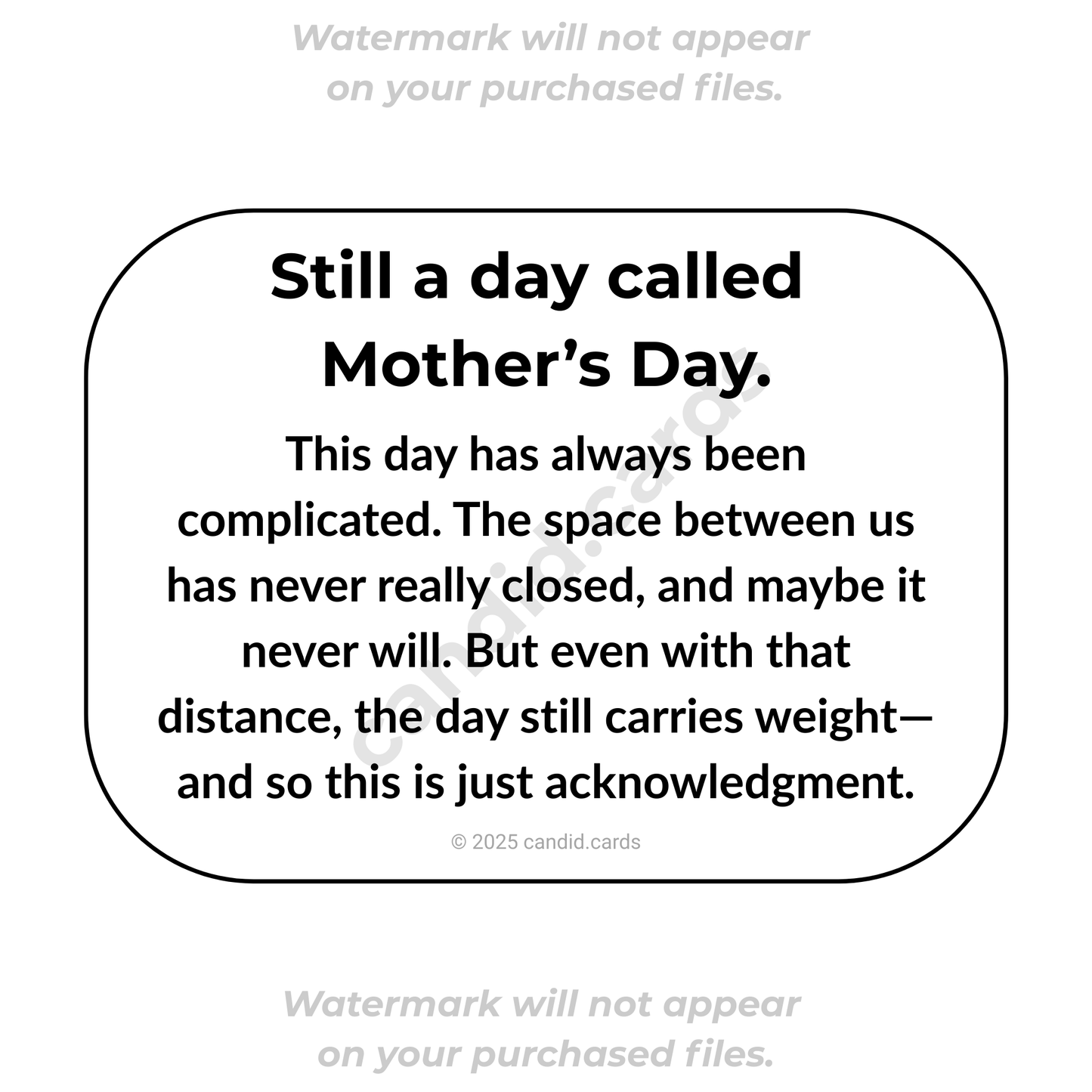 Honest Mother’s Day Card – The Space Hasn’t Closed